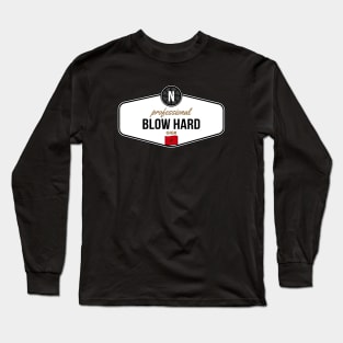 Professional Blow Hard [GTA] Long Sleeve T-Shirt